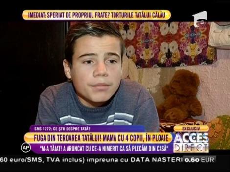 Terorizaţi şi ameninţaţi de tată. Mama: ”Le vorbește urât. Se dezbracă în fundul gol!”