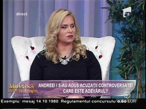 Andreei de la "Mireasă pentru fiul meu" i s-au adus acuzaţii controversate!