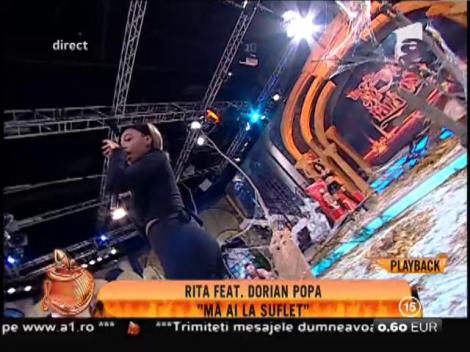 Rita feat. Dorian Popa: "Mă ai la suflet"