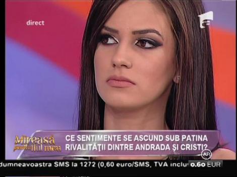 Ce sentimente se ascund sub patina rivalităţii dintre Andrada şi Cristi?