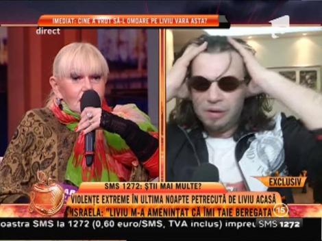 Israela: "Liviu m-a amenințat că îmi taie beregata"
