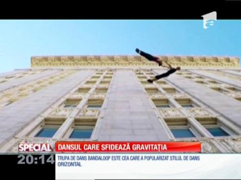 Special! Dansul care sfidează gravitația