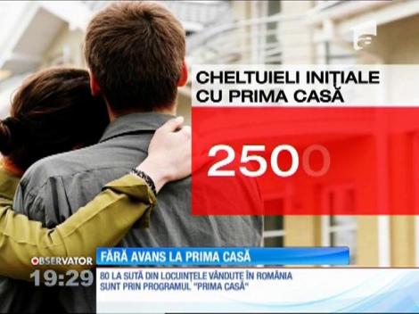 Avans zero la programul Prima Casă