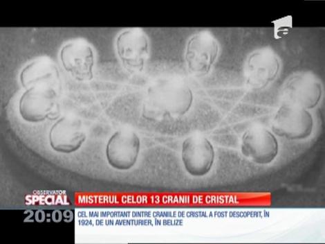 Special! Povestea craniilor de cristal