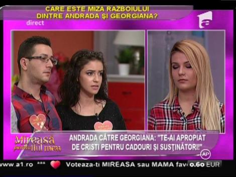 Andrada către Georgiana: "Te-ai apropiat de Cristi pentru cadouri şi susţinători!"