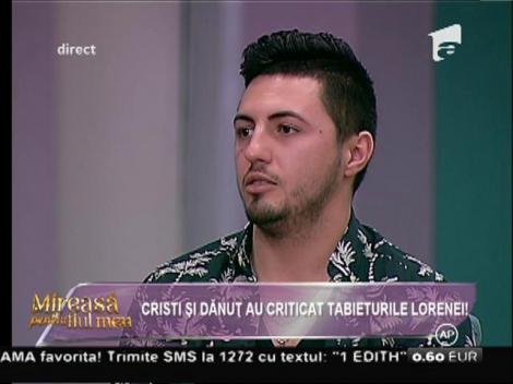 Lorena: "Cristi e slăbuţ tare, mai mult la mansardă decât fizic!"