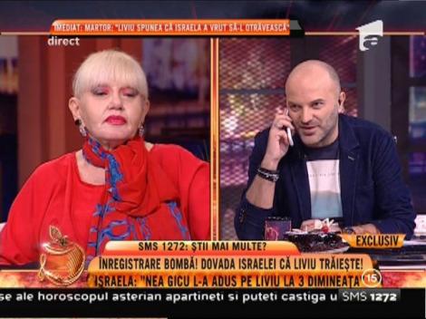 Liviu trăiește. Israela și Dan Capatos au vorbit cu soțul vedetei la telefon