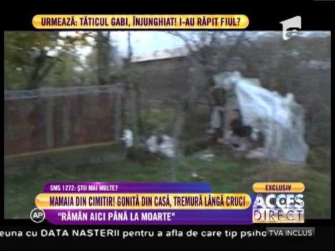 Mamaia din cimitir: "Rămân aici până la moarte"