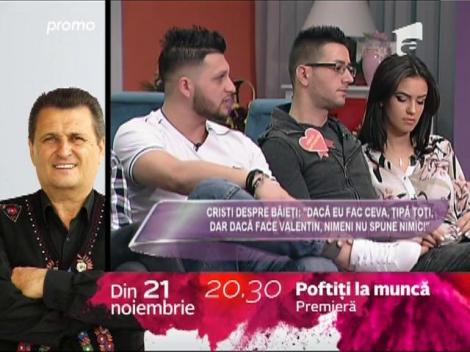 Cristi, despre băieţi: "Daca eu fac ceva, ţipă toţi, dar dacă face Valentin, nimeni nu spune nimic!"