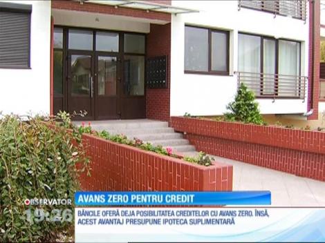 Băncile au introdus în ofertă împrumuturile ipotecare cu avans zero