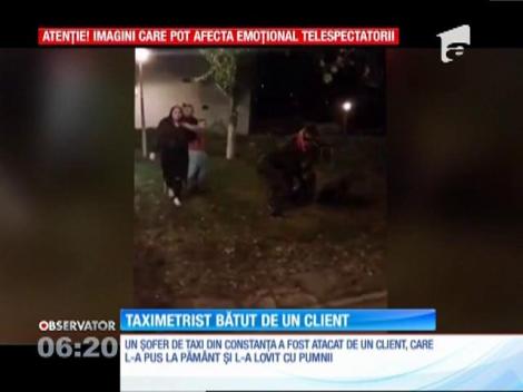 Un taximetrist din Constanţa a fost bătut de un client