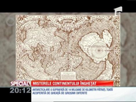 SPECIAL! Misterele continetului îngheţat