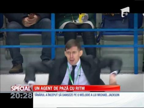 Special! Un agent de securitate cu ritm