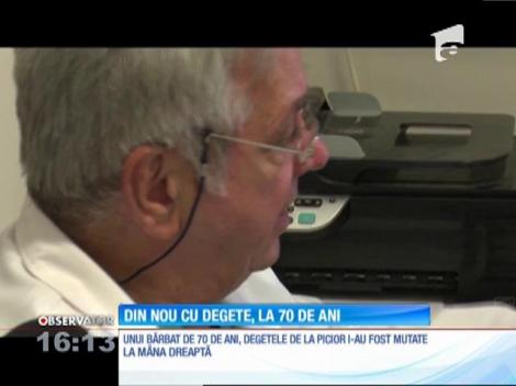 Unui bărbat de 70 de ani, medicii din Iași i-au mutat degetele de la picior la mâna dreaptă