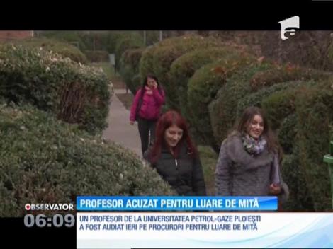 Profesor de la Univ. Petrol Gaze din Ploieşti, anchetat pentru luare de mită