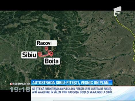 Autostrada Sibiu - Piteşti, veșnic un plan