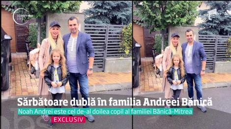 Sărbătoare la dublu în familia Andreei Bănică