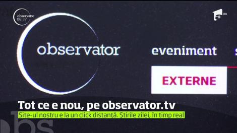 Tot ce e nou, pe Observator.tv! Aflaţi ştirile zilei în timp real!