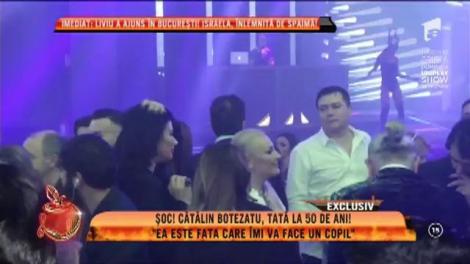 Cătălin Botezatu: "Ea este fata care îmi va face un copil"
