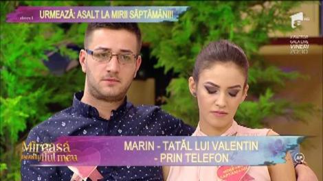 Marin, tatăl lui Valentin, intervenție telefonică furtunoasă: "Credeți că pe acolo s-a făcut copilul, pe unde a băgat el mâna?"