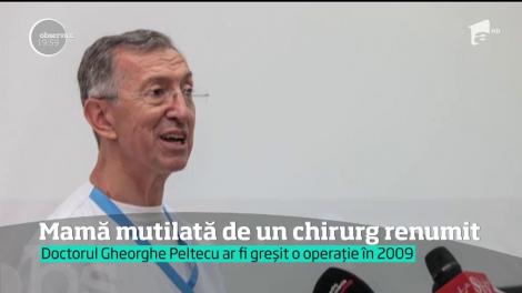 Mama mutilată de un chirurg renumit