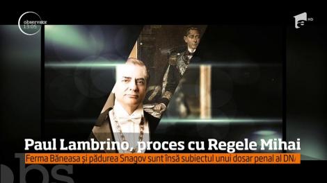 Paul Lambrino, proces cu Regele Mihai