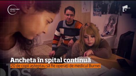Continuă ancheta la spitalul în care activa medicul Burnei