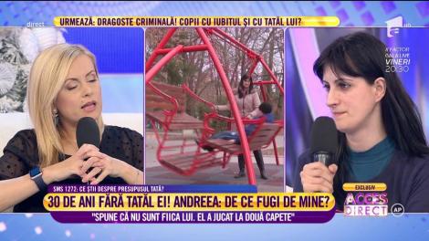 Andreea Antonie, 30 de ani fără tată: "Mi-a zis mama că a dat mită la testul ADN!"