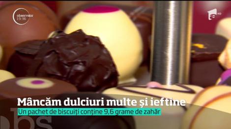 Mâncăm dulciuri multe şi ieftine