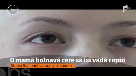 O mamă bolnavă din Onești vrea să-și vadă copiii