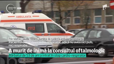 Un bărbat a murit într-o clinică oftalmologică din Constanţa, nimeni nu i-a acordat ajutor