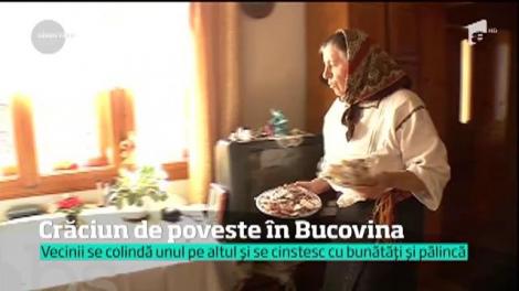 Crăciun ca în Bucovina nu găseşti nicăieri în România