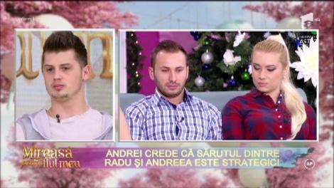 Sărutul dintre Radu şi Andreea este strategic. Concurenții au sărit pe cel mai nou cuplu din casa "Mreasă pentru fiul meu"