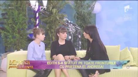 Ce se petrece cu adevărat în inima lui Edith. S-a destăinuit prieteni sale, Andreea: "Am fost dată de pământ"
