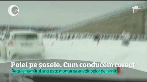 Polei pe șosele. Cum să conduci corect