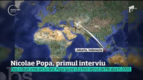 Interviu de forţă, cu unul dintre cei mai vânaţi români! Nicolae Popa a vorbit despre cum a stat în Indonezia 9 ani, cu documente legale