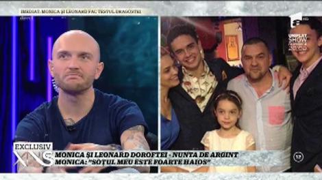 Leonard Doroftei, despre soţia lui: "Am avut şansă să o întâlnesc pe Moni"