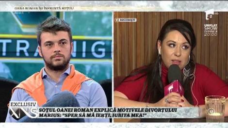 Marius Elisei, faţă în faţă cu Oana Roman, în direct: "Sper să mă ierţi, iubita mea!"