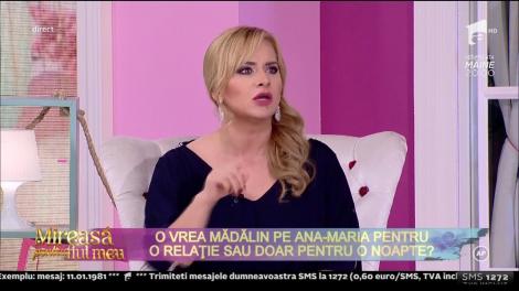Ana-Maria iese la atac: ”Am înțeles că Mădălin m-ar vrea doar pentru o noapte!”
