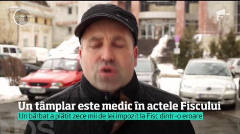Un bărbat din Botoșani, tâmplar în Germania, este medic în actele Fiscului din România