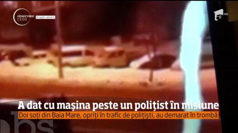 Doi soți din Baia Mare, opriți în trafic de polițiști, au demarat în trombă lovind agenții