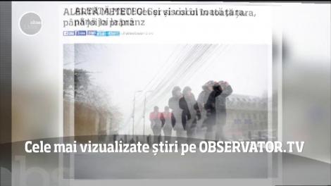 Cele mai vizualizate știri pe Observator.tv