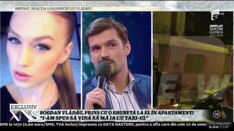 Bogdan Vlădău, prins cu o brunetă la el în apartament! Bogdan: "Am vorbit deja cu Gina"