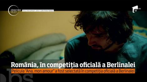 România, în competiția oficială a Berlinalei. Pelicula "Ana, mon amour" a fost selectată în competița oficială!