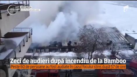 Zeci de audieri după incendiul de la Bamboo