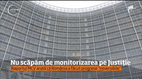 Raportul MCV arată că România a făcut progrese "ireversibile"