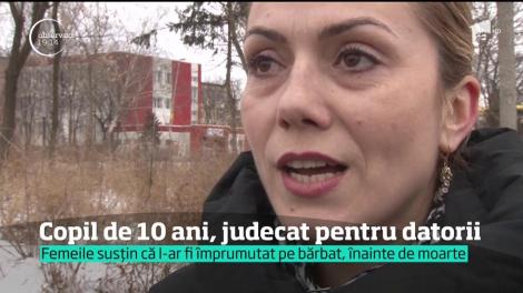 Un copil de zece ani din Bacău este judecat pentru datoriile tatălui mort
