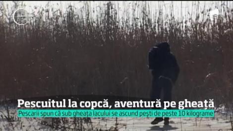 Pescuitul la copcă, aventură pe gheaţă