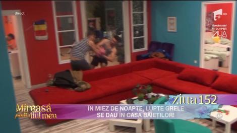 În miez de noapte, lupte grele se dau în casa băieţilor!