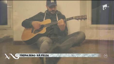 Trupa Zero "Să fie ea"